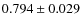 $0.794\pm0.029$