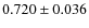 $0.720\pm0.036$