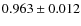 $0.963\pm0.012$