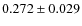$0.272\pm0.029$