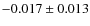 $-0.017\pm0.013$