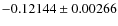 $-0.12144 \pm 0.00266$