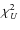 $\chi ^2 _U$
