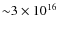${\sim} 3 \times 10^{16}$