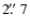 $2\hbox{$.\!\!^{\prime\prime}$ }7$
