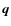 $\vec{q}$