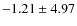 $-1.21\pm 4.97$