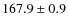 $167.9 \pm 0.9$