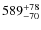 $\rm 589^{+78}_{-70}$