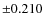 $\pm0.210$