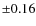 $\pm0.16$