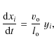\begin{displaymath}\frac{{\rm d} x_i}{{\rm d} t} = \frac{v_{\rm o}}{l_{\rm o}} ~ y_i,
\end{displaymath}