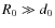 $R_{0}\gg d_{0}$