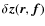 $\delta \vec{z}(\vec{r},\vec{f})$