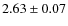 $2.63 \pm 0.07$