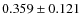 $0.359 \pm 0.121$