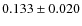 $0.133 \pm 0.020$