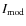 $I_{{\rm mod}}$