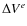 $\Delta V^{e}$