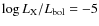 $\log L_{\rm X}/L_{\rm bol} = -5$