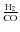 $\frac{\rm H_2}{\rm CO}$