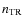 $n_{\rm TR}$