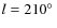 $l=210\hbox{$^\circ$ }$