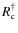 $R_{\rm c} ^{\dag }$