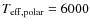 $T_{\rm eff,polar}=6000$
