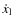 $\dot{x}_{{\rm l}}$