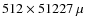 $512\times 512 27~\mu$