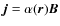 ${\vec j}=\alpha({\vec r}){\vec B}$