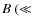 $B\ (\ll$