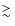 $\mathrel{\rlap{\lower4pt\hbox{$\sim$ }}
\raise1pt\hbox{$>$ }}$