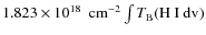 $1.823 \times 10^{18}~ ~{\rm cm}^{-2}
\int {T}_{\rm B} \rm{(H~I~dv)}$