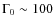 $\Gamma_0 \sim 100$
