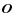 $\vec{O}$