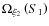 $\Omega _{\xi _2 } \left( {S_1 } \right)$