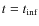 $t=t_{{\rm inf}}$