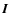$\vec{I}$