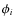 $\phi_{{i}}$