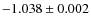 $-1.038\pm0.002$