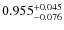 $\rm0.955_{-0.076}^{+0.045}$