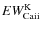 $EW_{\rm Ca {\sc ii}}^{\rm K}$