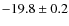 $-19.8\pm0.2$