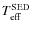 $T_{\rm eff}^{\rm SED}$
