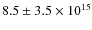 $8.5\pm3.5\times10^{15}$