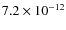 $7.2\times10^{-12}$