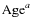 ${\rm Age}^{a}$