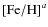 ${\rm [Fe/H]}^{a}$